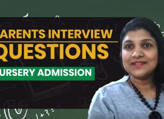 Parents Interaction / Interview Questions – Guide for Nursery School Admission with Tips